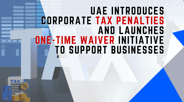 UAE Tax Waiver news